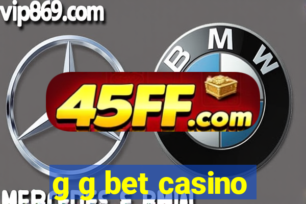 g g bet casino
